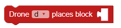 Drone [] places block []
